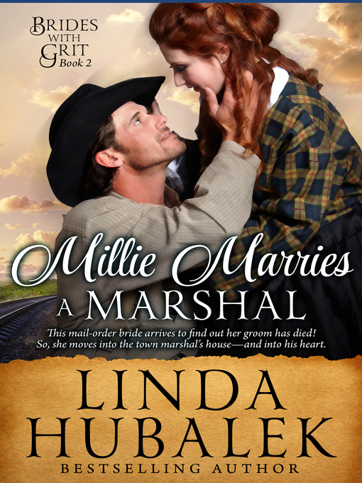 Title details for Millie Marries a Marshal by Linda K. Hubalek - Available
